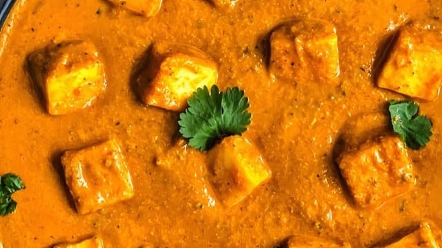 Paneer Tikka Masala.